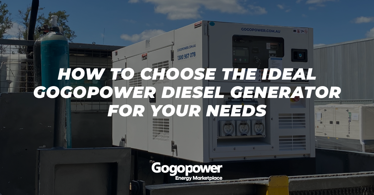 How to Choose the Ideal Gogopower Diesel Generator for Your Needs